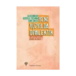 Yeni Yüzyılda Diyalektik