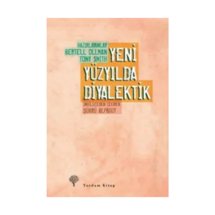Yeni Yüzyılda Diyalektik