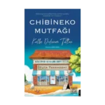 Chibineko Mutfağı: Kalbe Dokunan Tatlar