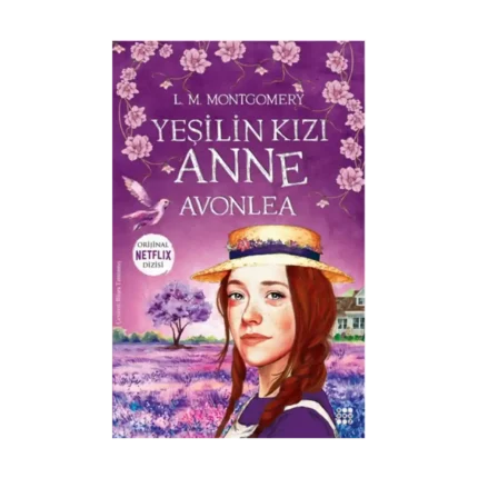 Yeşilin Kızı Anne - Avonlea