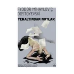 Yeraltından Notlar
