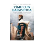 Timur’un Sarayında