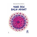 Anne Ben Balık Mıyım?