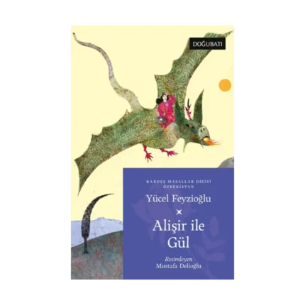 Alişir İle Gül