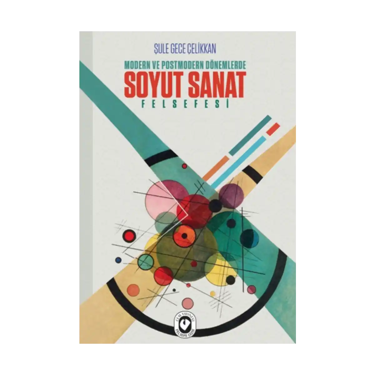 7f781-modern-ve-postmodern-donemlerde-soyut-sanat-felsefesi-1-1.webp Modern ve Postmodern Dönemlerde Soyut Sanat Felsefesi - Görsel 1