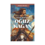 Kozmik Bir Kağan Oğuz Kağan
