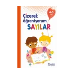 Çizerek Öğreniyorum Sayılar 4-5 Yaş
