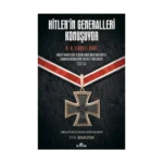 Hitler’in Generalleri Konuşuyor