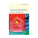 Acılara Tutunmak (Ciltli)