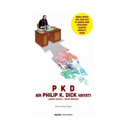 Bir Philip K. Dick Hayatı