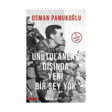 Unutulanlar Dışında Yeni Bir Şey Yok