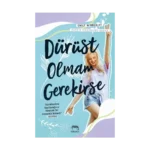 Dürüst Olmam Gerekirse (Ciltli)