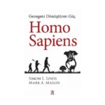 Homo Sapiens: Gezegeni Dönüştüren Güç