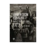 Lenin'in Seçim Stratejisi I - Marx ve Engels'ten 1905 Devrimi'ne