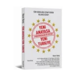 Yeni Anayasa Cumhurbaşkanlığı Sistemi Yeni Türkiye