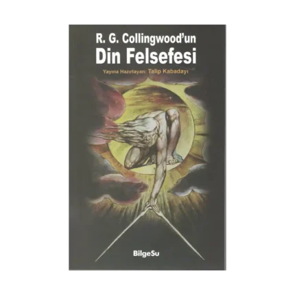 R.g Collingwood'un Din Felsefesi