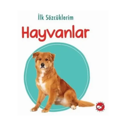 İlk Sözcüklerim - Hayvanlar