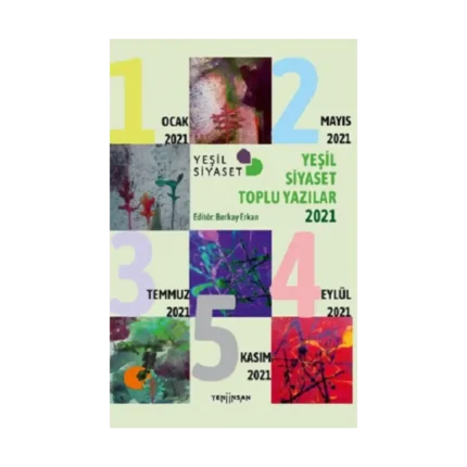 Yeşil Siyaset Toplu Yazılar-2021