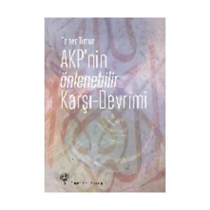 AKP'nin Önlenebilir Karşı - Devrimi