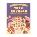 Mutlu Kalpler Kulübü - Tatlı Rüyalar Çıkartmalı Boyama Kitabım