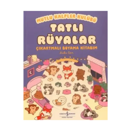 Mutlu Kalpler Kulübü - Tatlı Rüyalar Çıkartmalı Boyama Kitabım