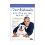 Cesar Millan’dan Köpeğim Mutlu, Ben Mutlu