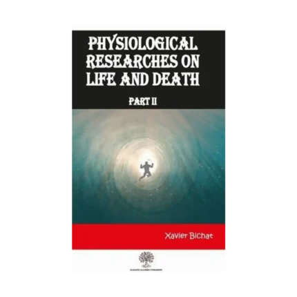 Physiological Researches On Life and Death Part 2