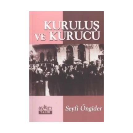 Kuruluş ve Kurucu