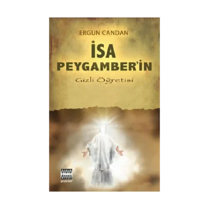 İsa Peygamber’in Gizli Öğretisi