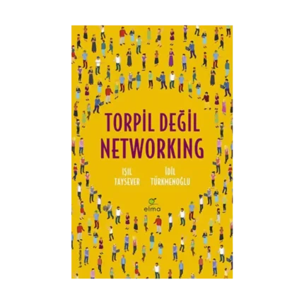 Torpil Değil Networking
