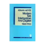 Modern Türk Edebiyatının Ana Çizgileri