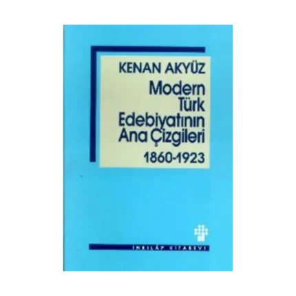 Modern Türk Edebiyatının Ana Çizgileri