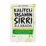 Kaliteli Yaşamın Sırrı 3'ü Bir Arada