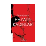 Hayatın Kadınları