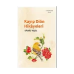 Kayıp Dilin Hikayeleri