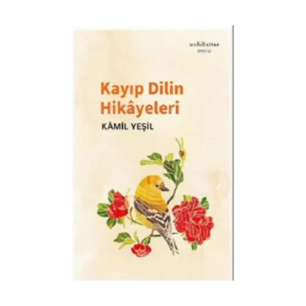Kayıp Dilin Hikayeleri