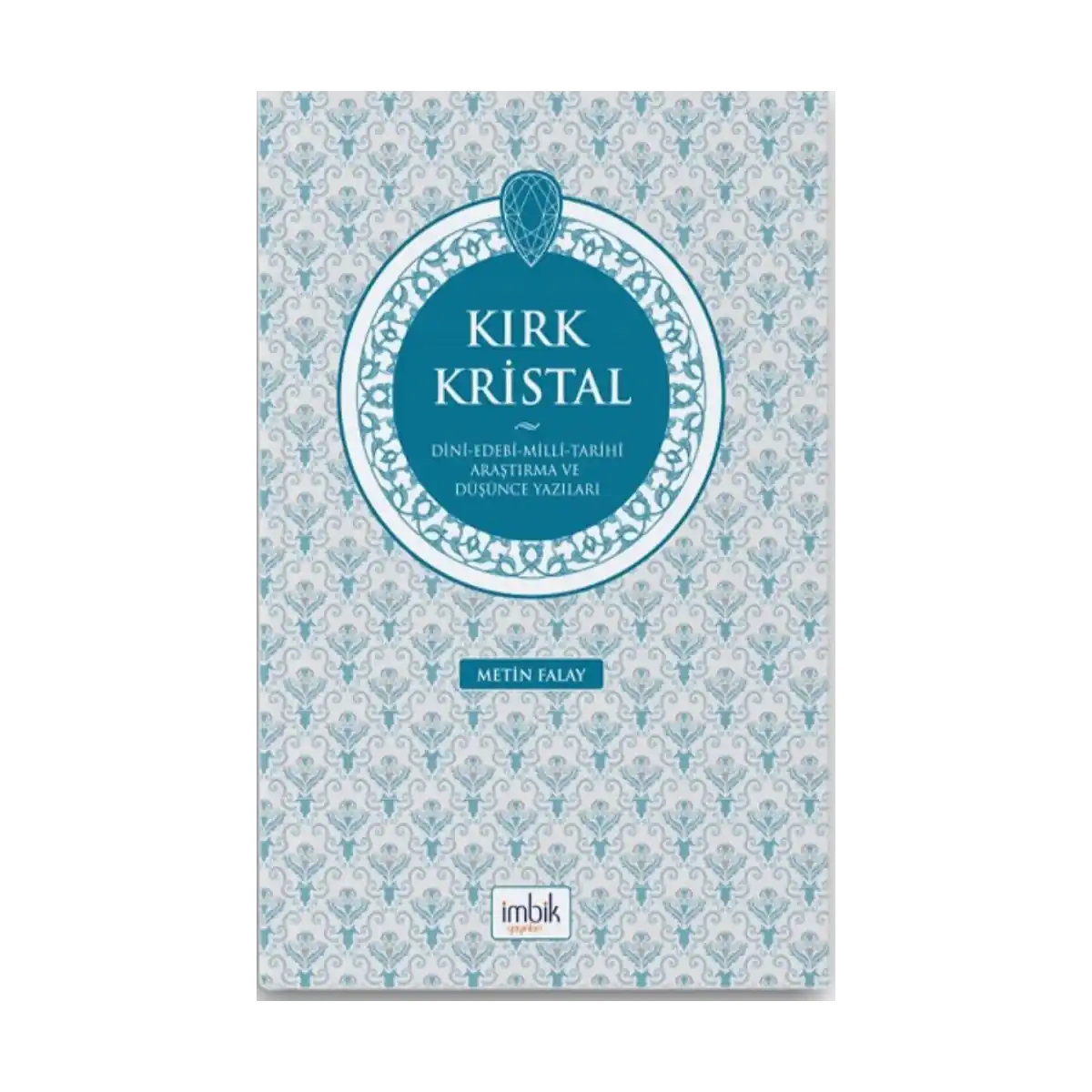 81df6-kirk-kristal-1-1.webp Kırk Kristal - Görsel 1