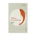 Öylece Yeryüzünde