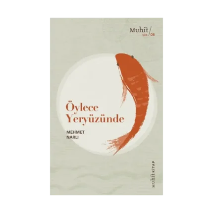 Öylece Yeryüzünde