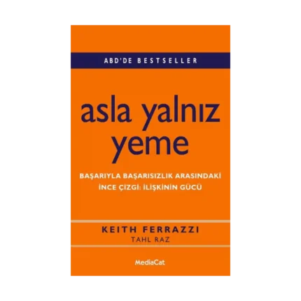 Asla Yalnız Yeme