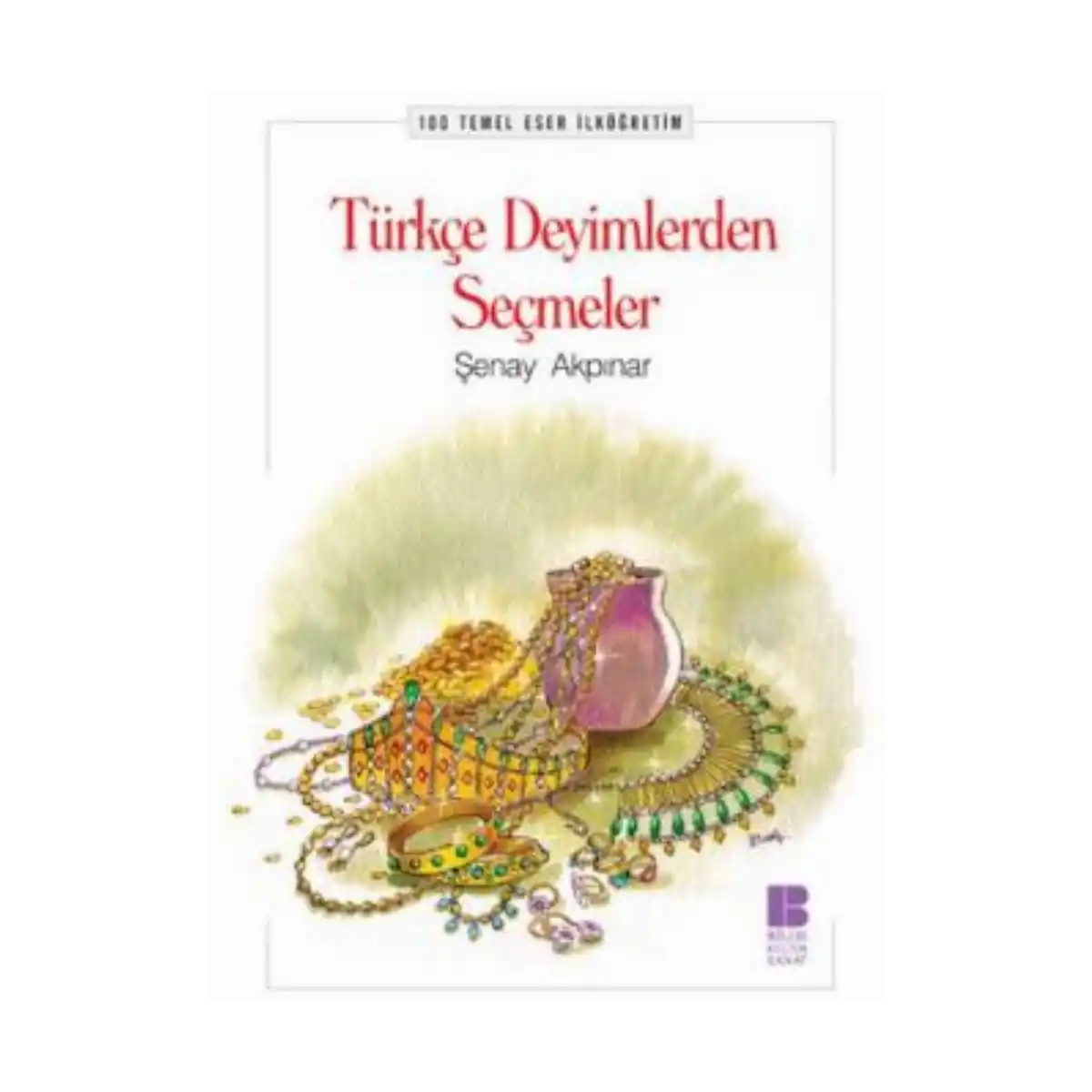 820ec-turkce-deyimlerden-secmeler-1-1.webp Türkçe Deyimlerden Seçmeler - Görsel 1