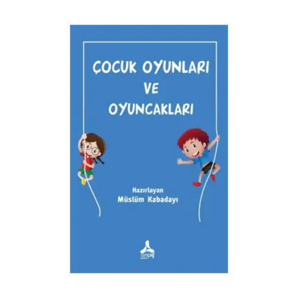 Çocuk Oyunları ve Oyuncakları
