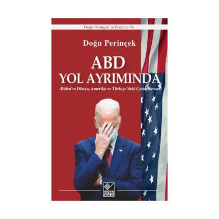 ABD Yol Ayrımında (Ciltli)