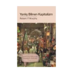 Yanlış Bilinen Kapitalizm