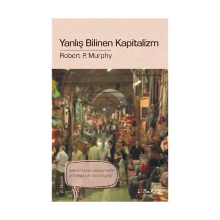 Yanlış Bilinen Kapitalizm