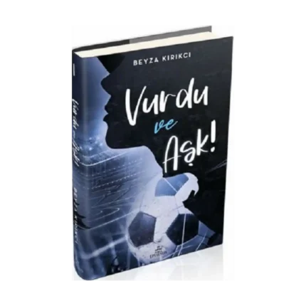Vurdu ve Aşk! - 1 (Ciltli)