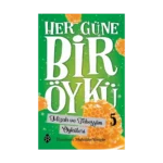 Her Güne Bir Öykü - 5 Mizah Ve Tebessüm Öyküleri