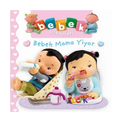 Bebek Mama Yiyor - Bebek Kitapları