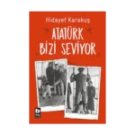 Atatürk Bizi Seviyor