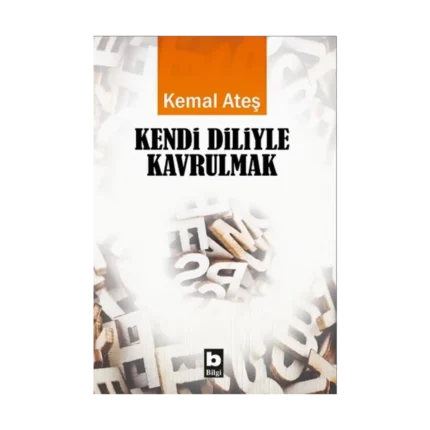 Kendi Diliyle Kavrulmak